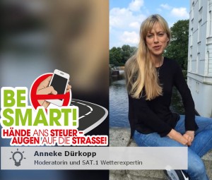 Kampagne BE SMART Anneke Dürkopp gegen Ablenkung am Steuer durch das Smartphone